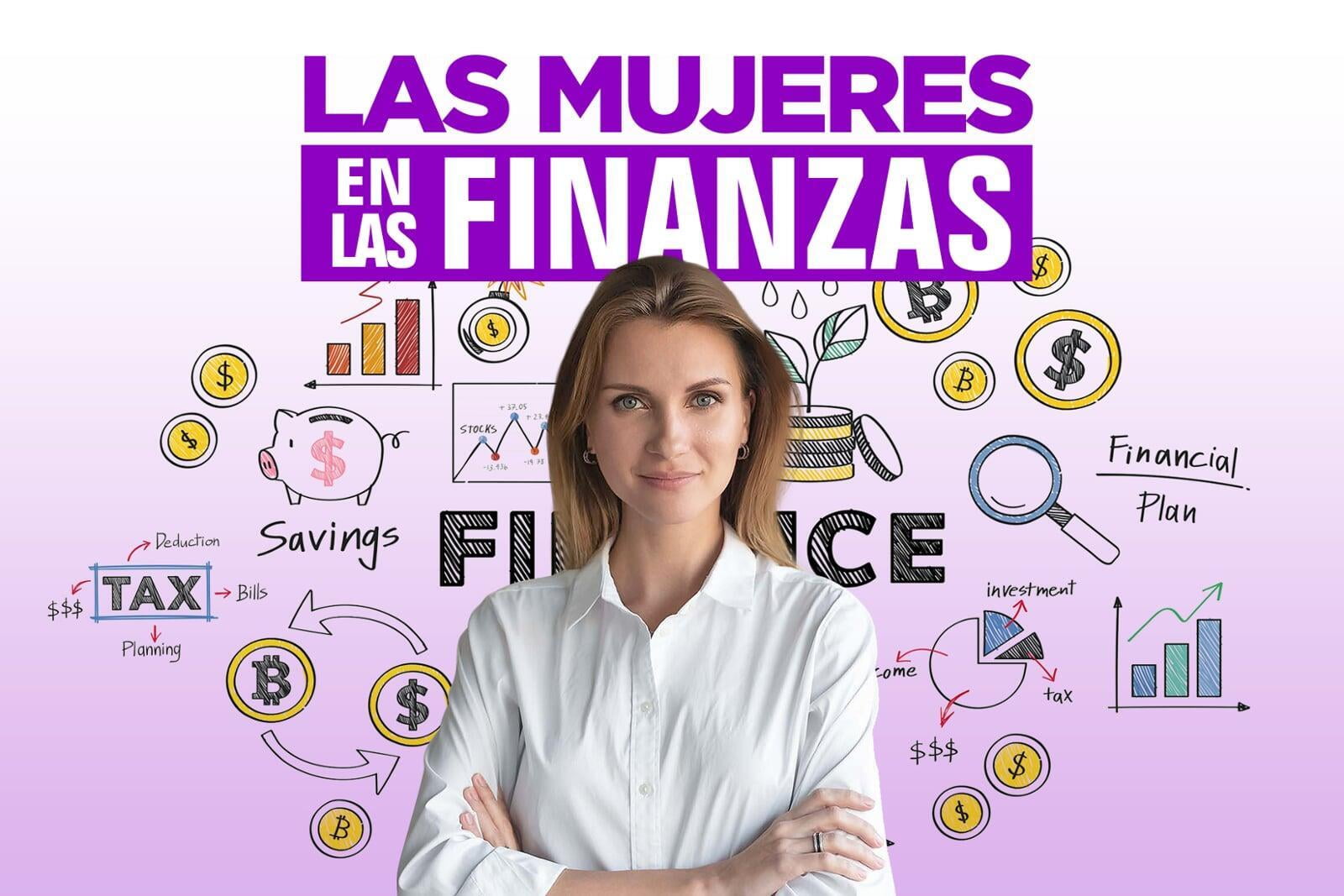 Las Mujeres en las Finanzas